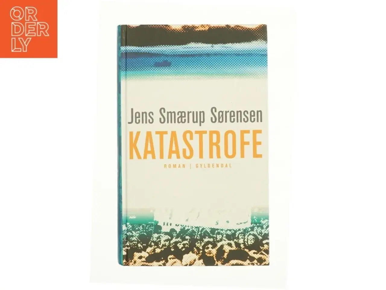 Billede 1 - Katastrofe af Jens Smærup Sørensen (Bog)