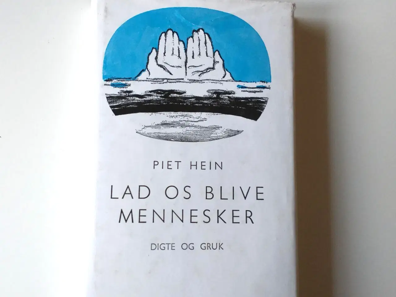 Billede 1 - Lad os blive mennesker - udvalgte digte og gruk