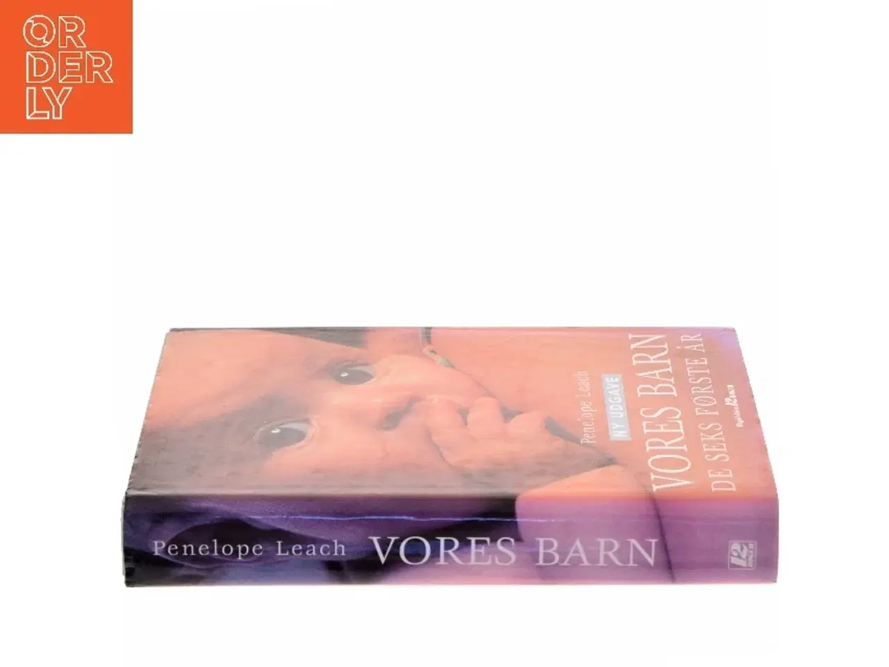 Billede 2 - Vores Barn af Penelope Leach (Bog)