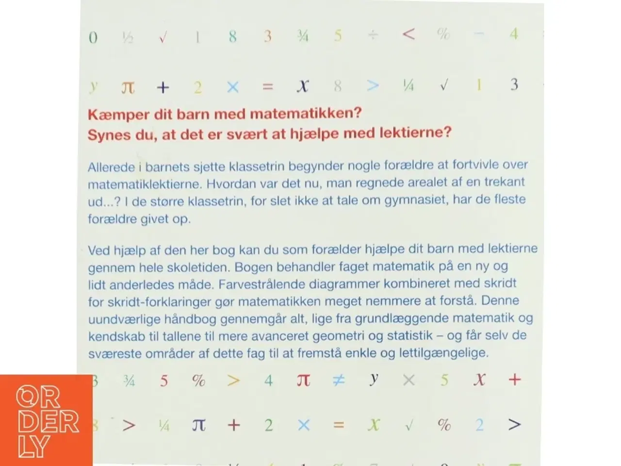 Billede 2 - Hjælp dit barn med matematik gennem grundskolen og gymnasiet af Carol Vorderman (Bog)