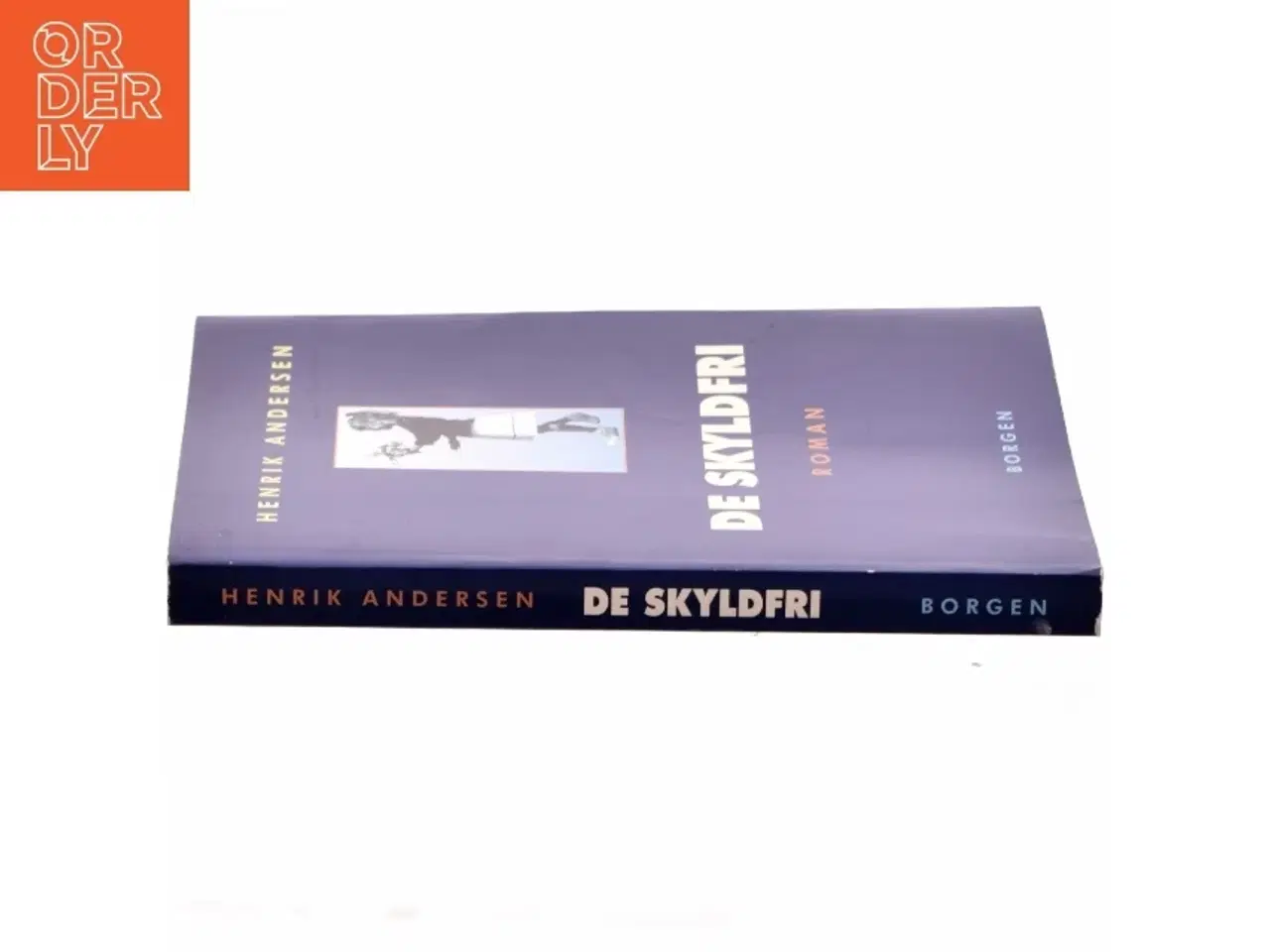 Billede 2 - De skyldfri : roman af Henrik Andersen (f. 1966) (Bog)