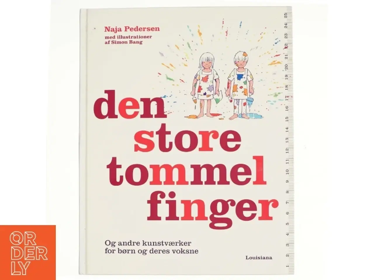 Billede 1 - Den store tommelfinger - og andre kunstværker for børn og deres voksne af Naja Pedersen (Bog)