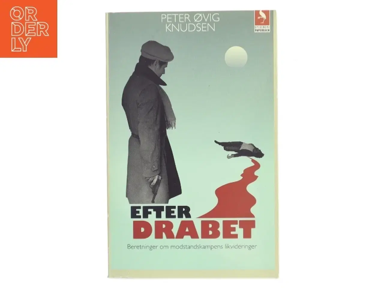 Billede 1 - Efter drabet : beretninger om modstandskampens likvideringer (3. udgave med dvd-video) af Peter Øvig Knudsen (Bog)