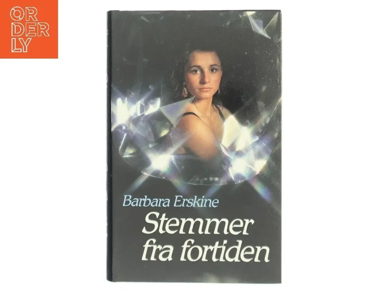 Billede 1 - Stemmer fra fortiden af Barbara Erskine (Bog)