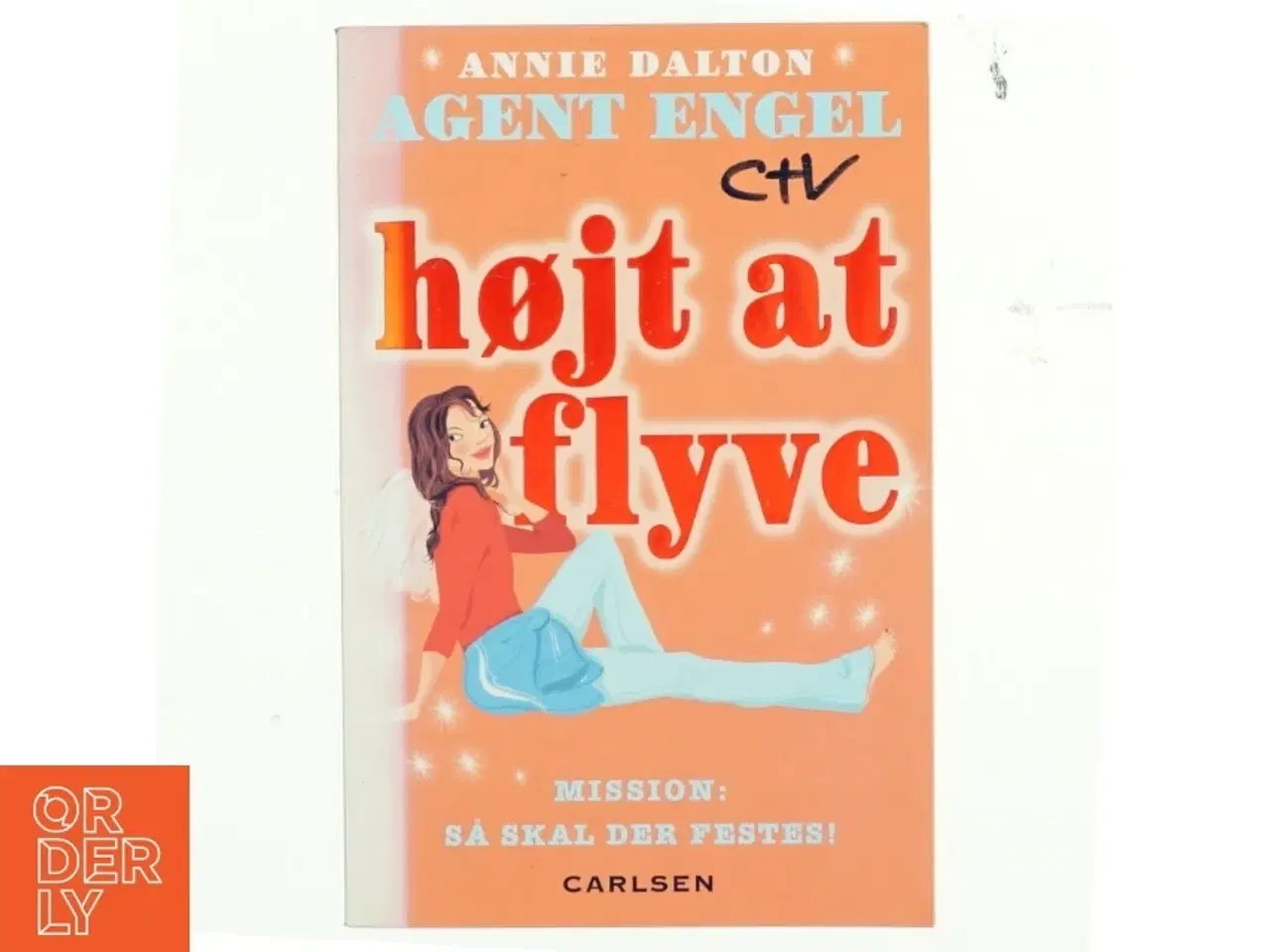 Billede 1 - Højt at flyve af Annie Dalton (Bog)