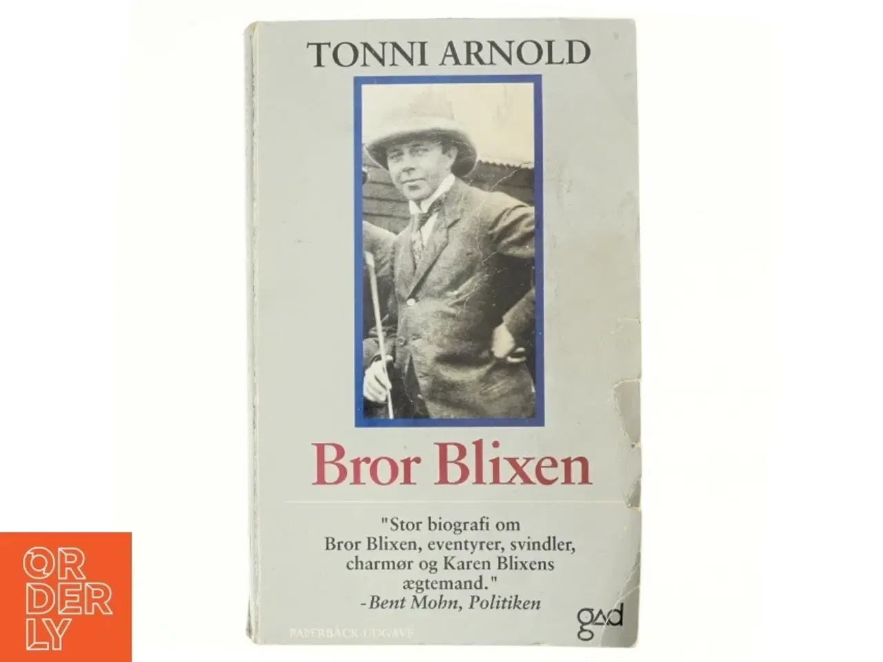 Billede 1 - Bror Blixen : en eventyrer af Tonni Arnold (Bog)