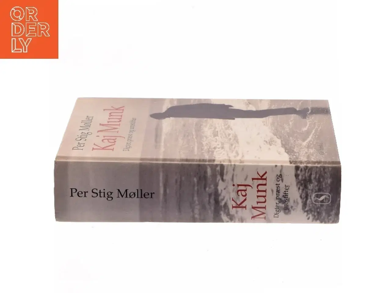 Billede 2 - Kaj Munk : digter, præst og urostifter af Per Stig Møller (f. 1942) (Bog)
