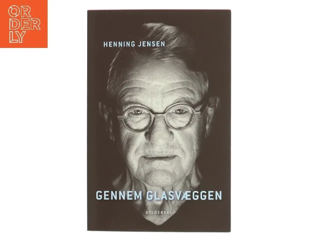 Billede 1 - Gennem glasvæggen af Henning Jensen (f. 1943-01-05) (Bog)