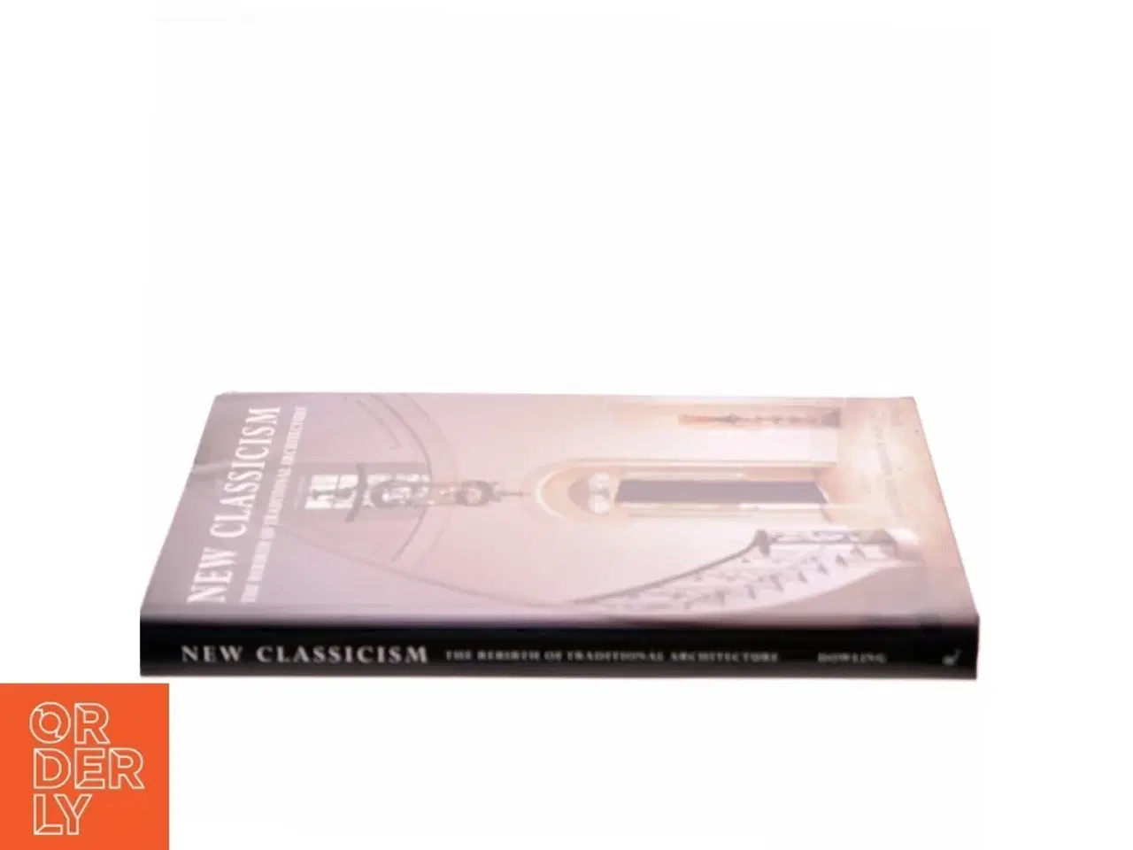 Billede 2 - New Classicism af Elizabeth Meredith Dowling (Bog)