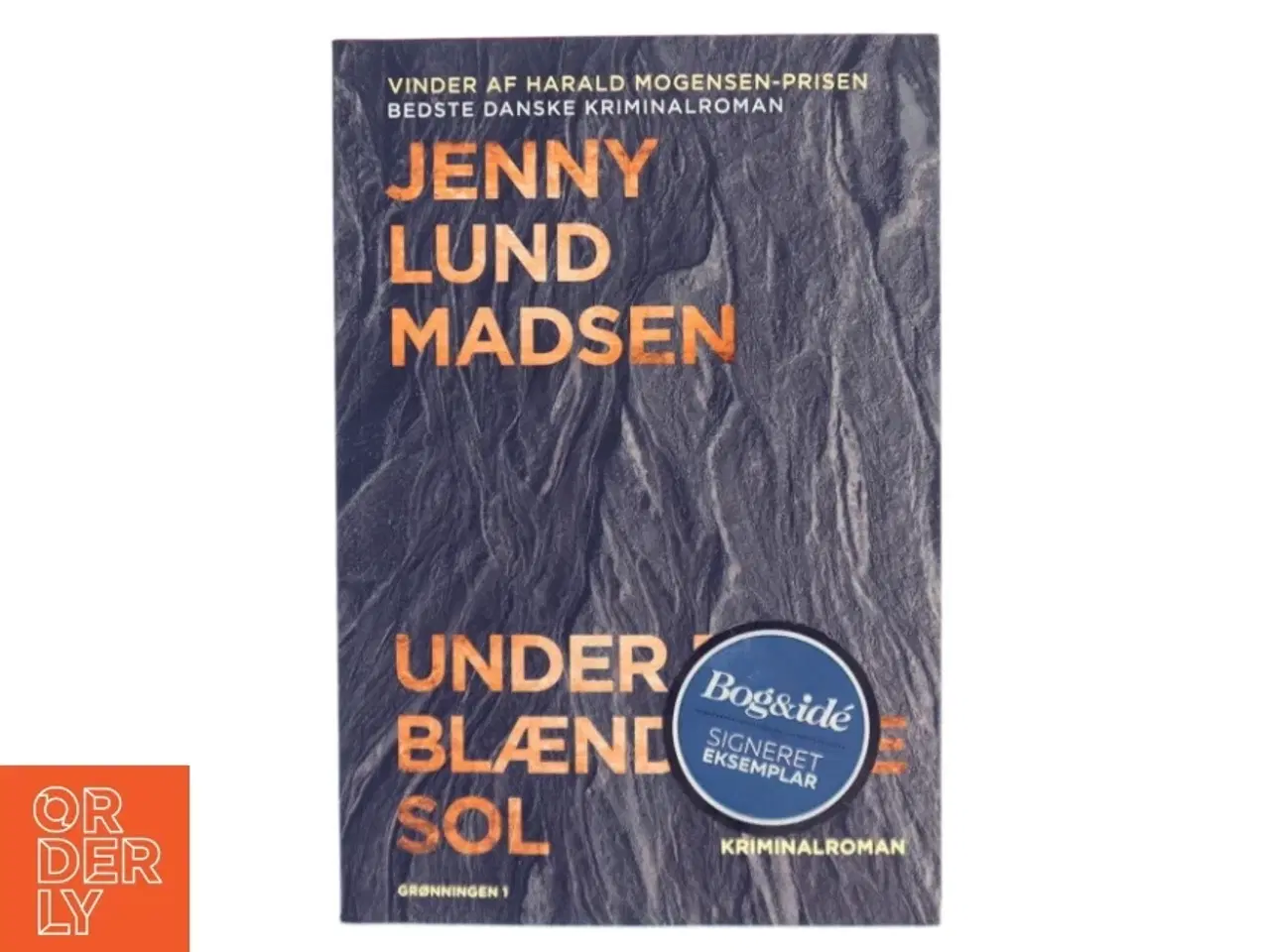 Billede 1 - Under en blændende sol : kriminalroman af Jenny Lund Madsen (Bog)
