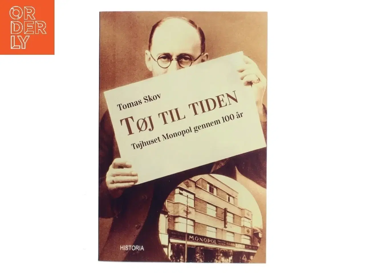 Billede 1 - Tøj til tiden : tøjhuset Monopol gennem 100 år af Tomas Skov (Bog)