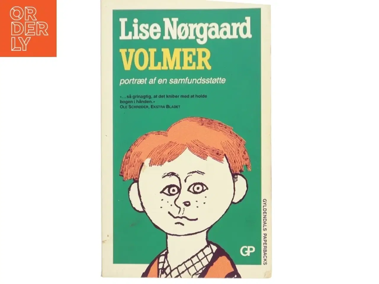 Billede 1 - Volmer : portræt af en samfundsstøtte af Lise Nørgaard (f. 1917) (Bog)