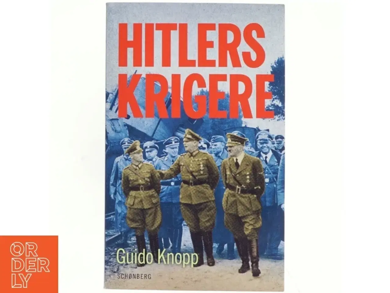 Billede 1 - Hitlers krigere af Guido Knopp (Bog)