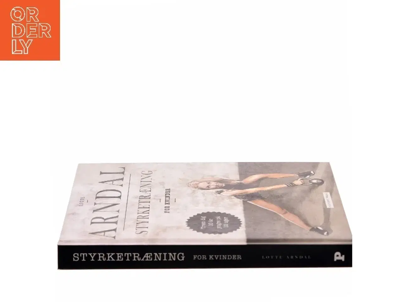 Billede 2 - Styrketræning for kvinder af Lotte Rye Arndal (Bog)