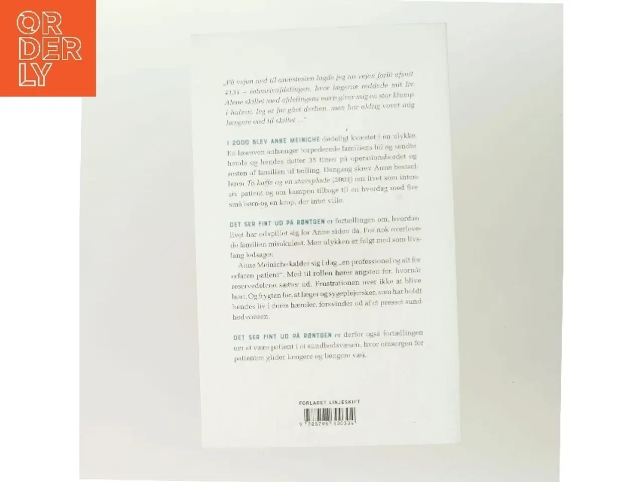 Billede 3 - Det ser fint ud på røntgen : på reportage som patient af Anne Meiniche (Bog)