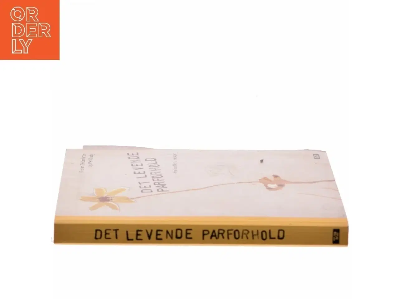 Billede 2 - Det levende parforhold : fra konflikt til nærvær (Bog)