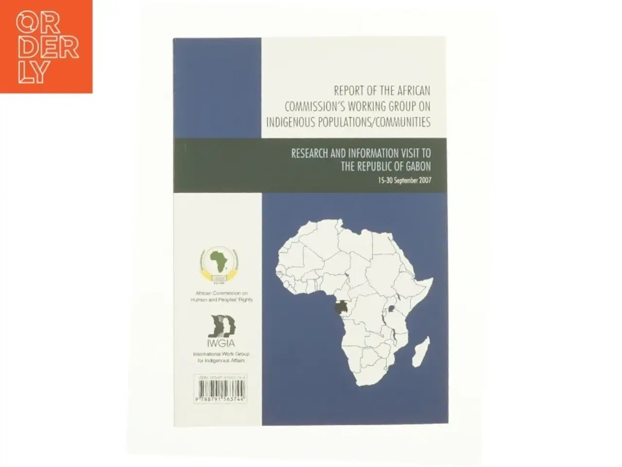 Billede 1 - Report of the African Commission&#39;s Working Group on Indigenous Populations / Communities: Research and Information Visit to the Republic of Gabon,