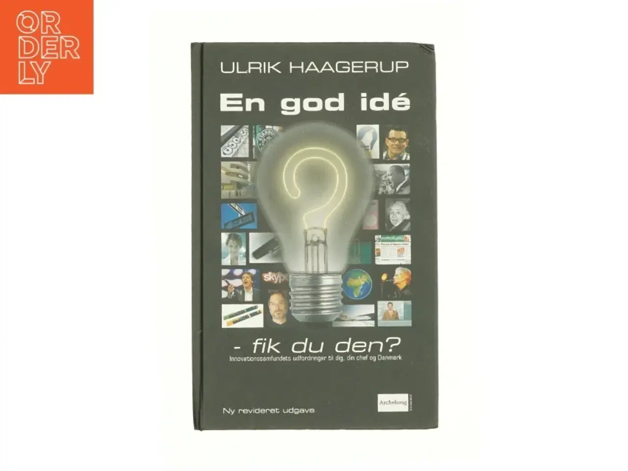 Billede 1 - En god idé - fik du den? af Ulrik Haagerup (Bog)