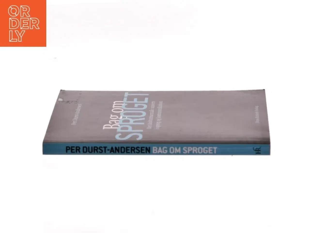 Billede 2 - Bag om sproget : det kulturmentale univers i sprog og kommunikation af Per Durst-Andersen (Bog)