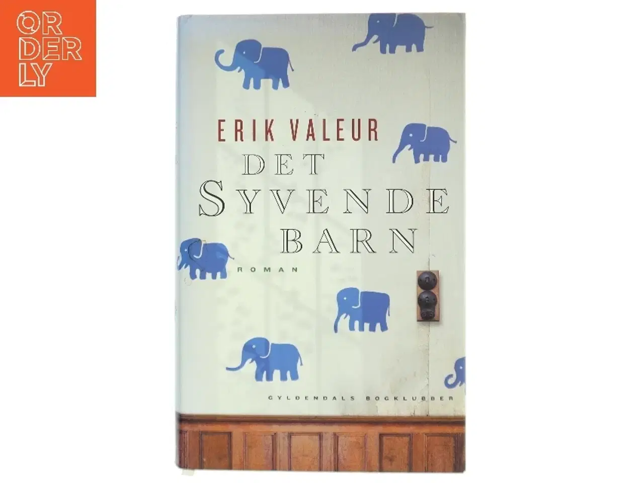 Billede 1 - Det syvende barn af Erik Valeur (Bog)