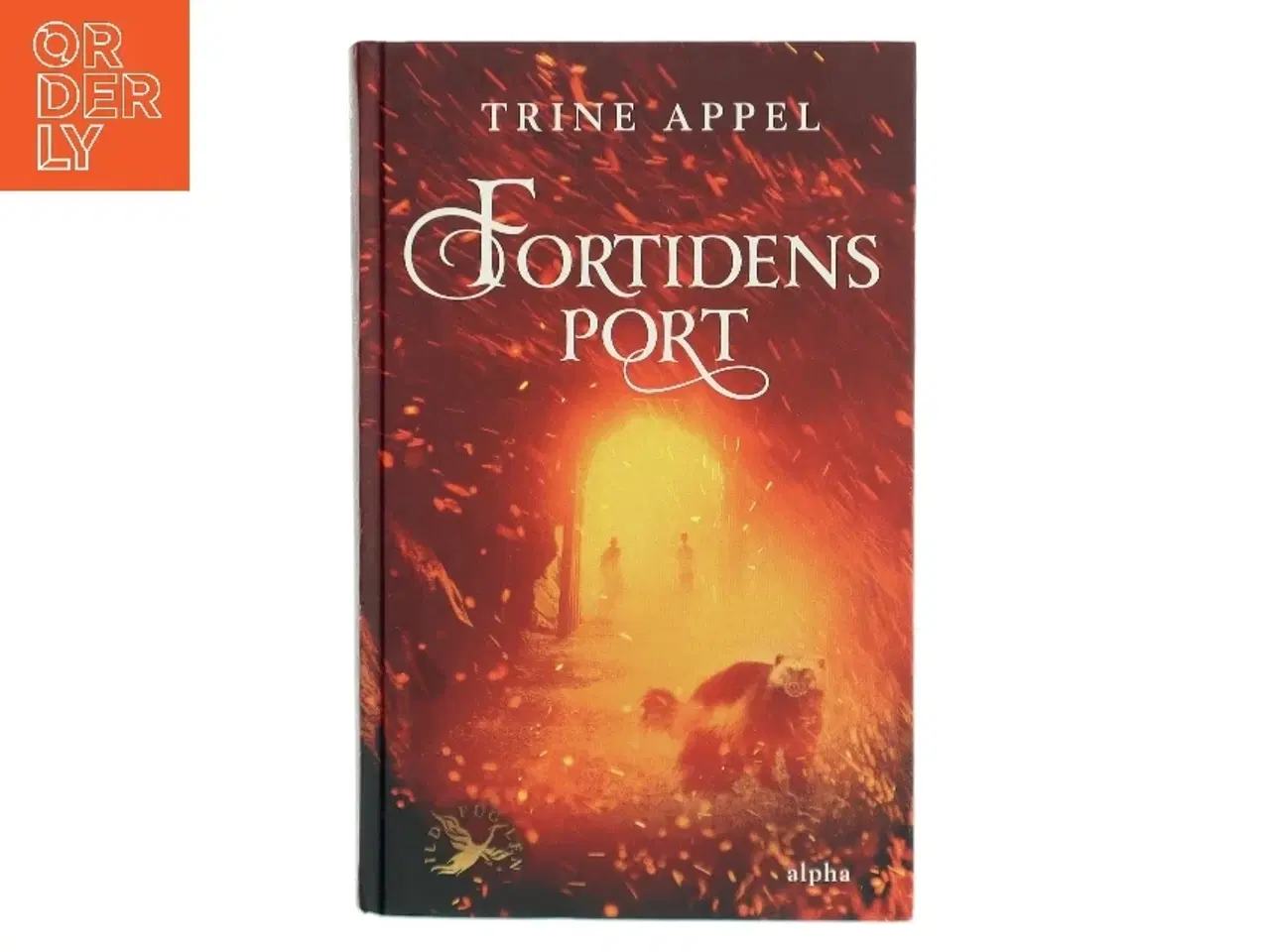 Billede 1 - Fortidens port af Trine Appel (Bog)