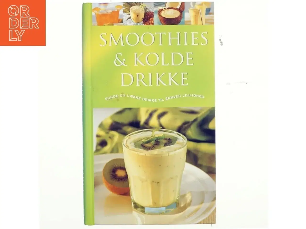 Billede 1 - Smoothies & kolde drikke : Sunde og lækre drikke til enhver lejlighed af Ambridge Christine (Bog)