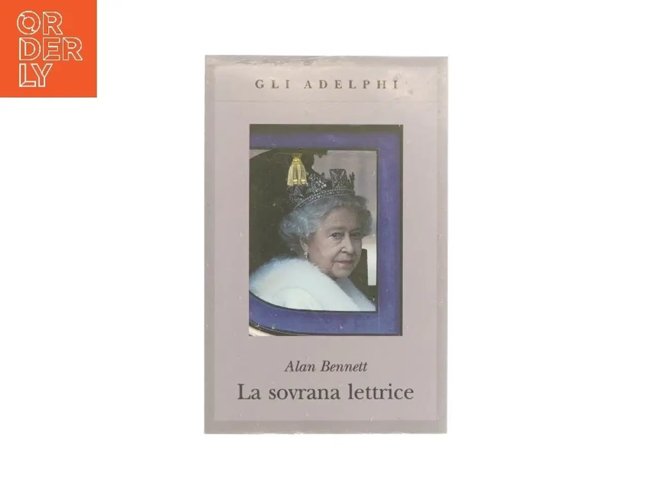 Billede 1 - La sovrana lettrice af Alan Bennett (bog)