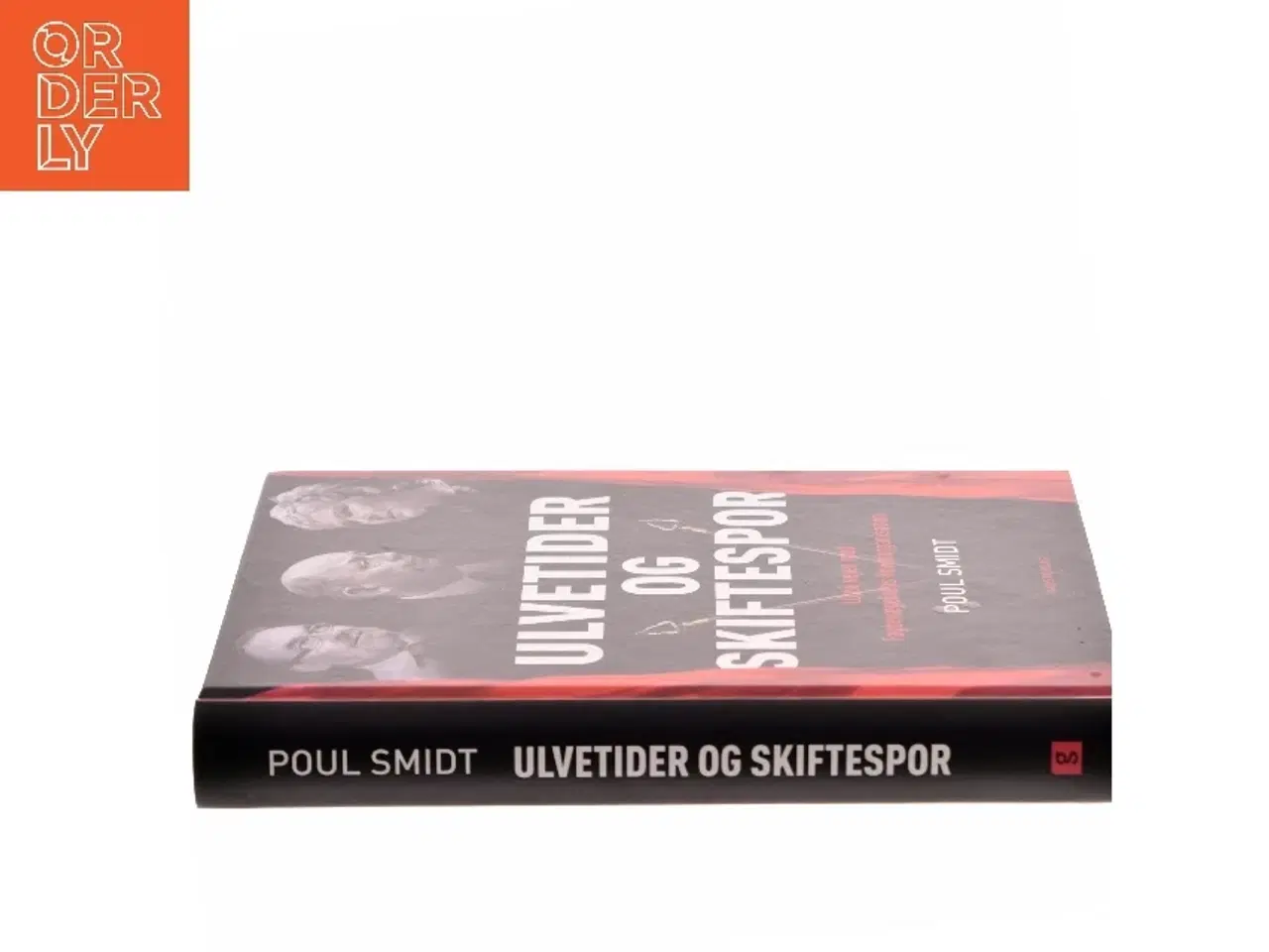 Billede 2 - Ulvetider og skiftespor : LO på vejen mod Fagbevægelsens Hovedorganisation af Poul Smidt (Bog)