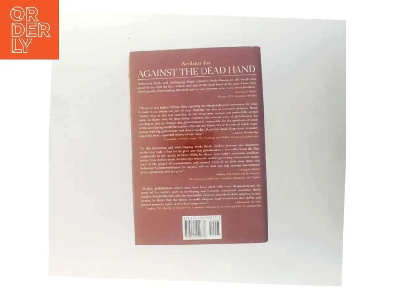 Billede 3 - Against the dead hand : the uncertain struggle for global capitalism af Brink Lindsey (Bog)