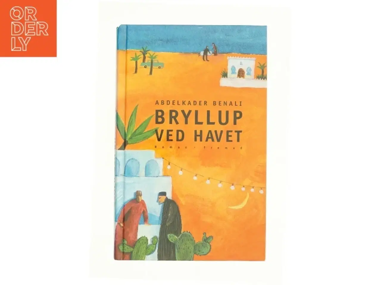 Billede 1 - Bryllup ved havet af Abdelkader Benali (Bog)