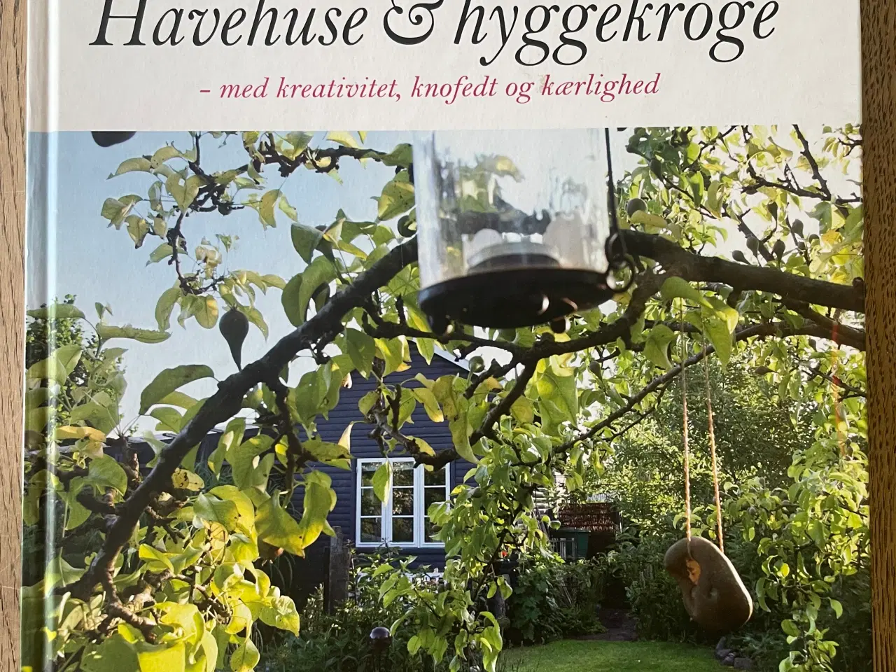 Billede 1 - Havehuse & hyggekroge, Christina Elisabeth Søgaard
