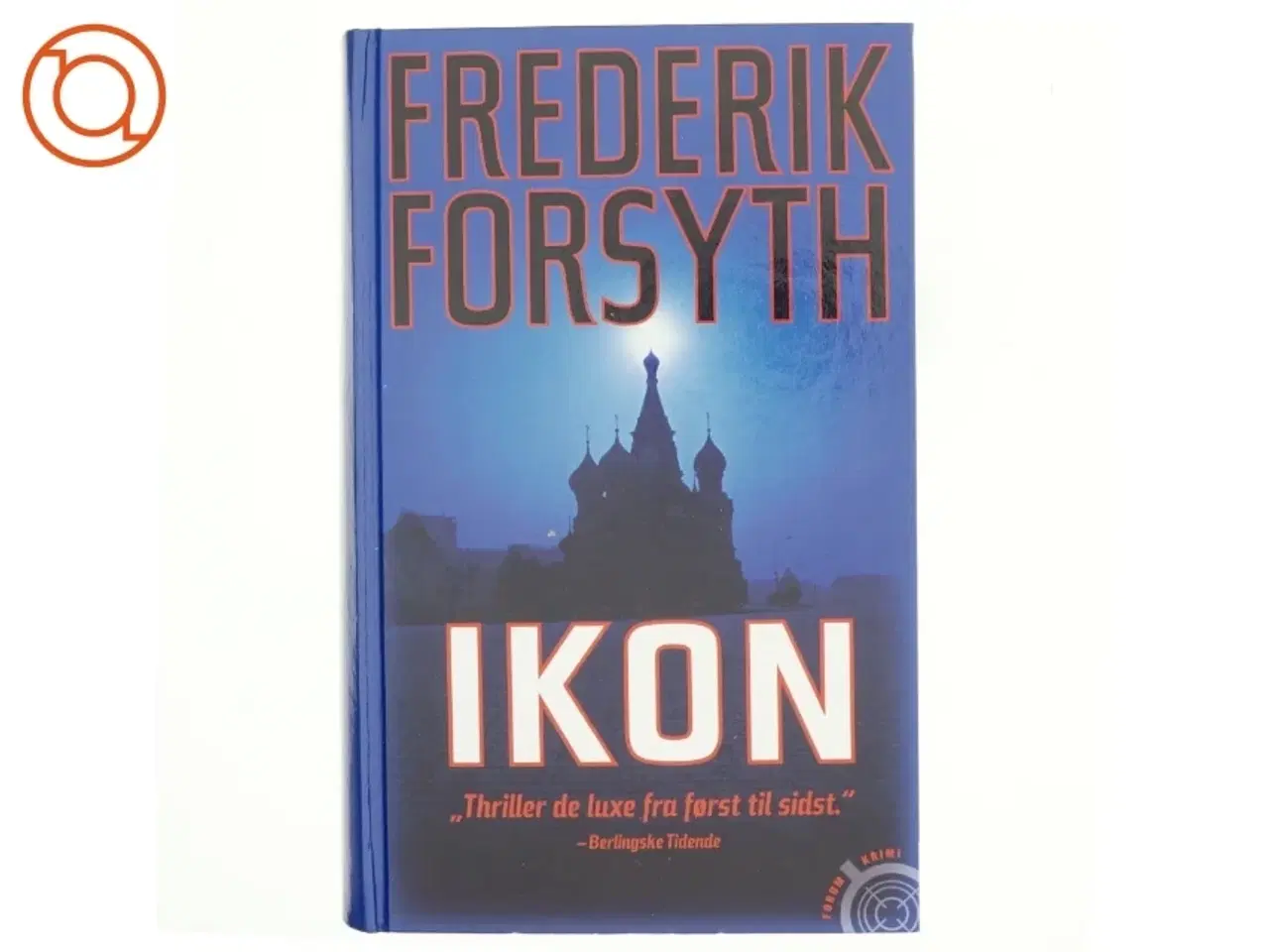 Billede 1 - Ikon : spændingsroman af Frederick Forsyth (Bog)