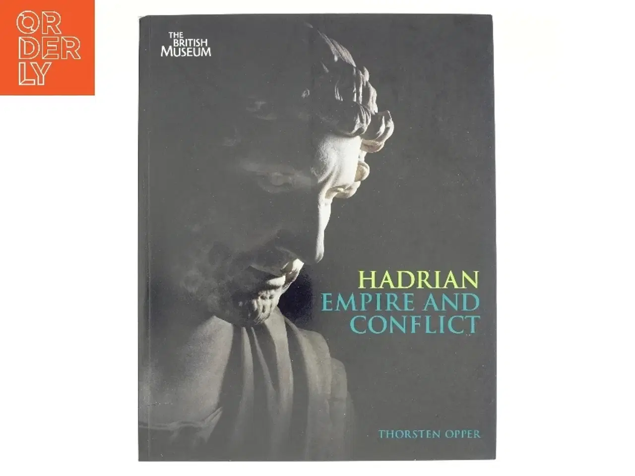 Billede 1 - Hadrian af Thorsten Opper, British Museum (Bog)