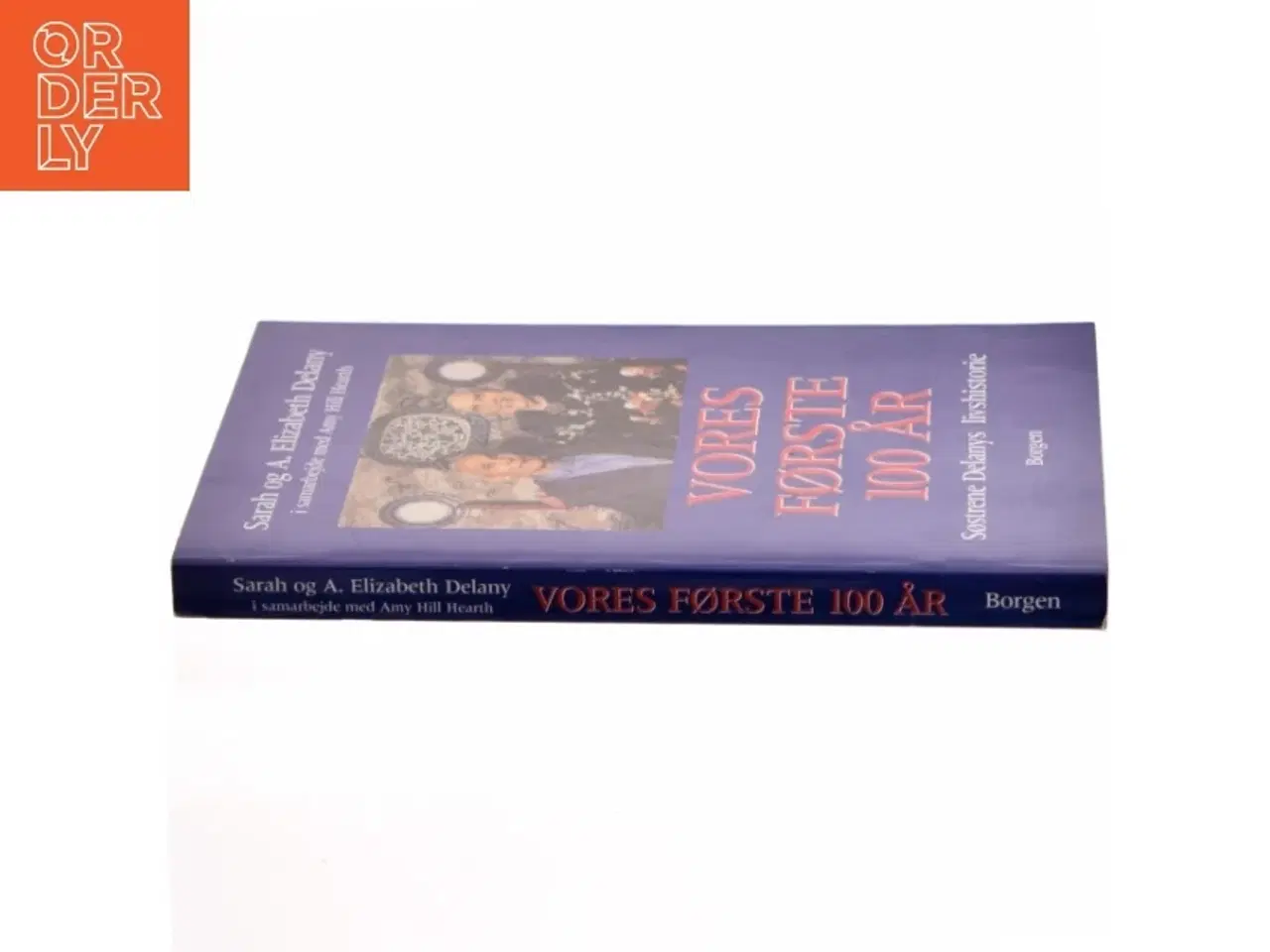 Billede 2 - Vores første 100 år : to amerikanske søstres usædvanlige livshistorie (Bog)