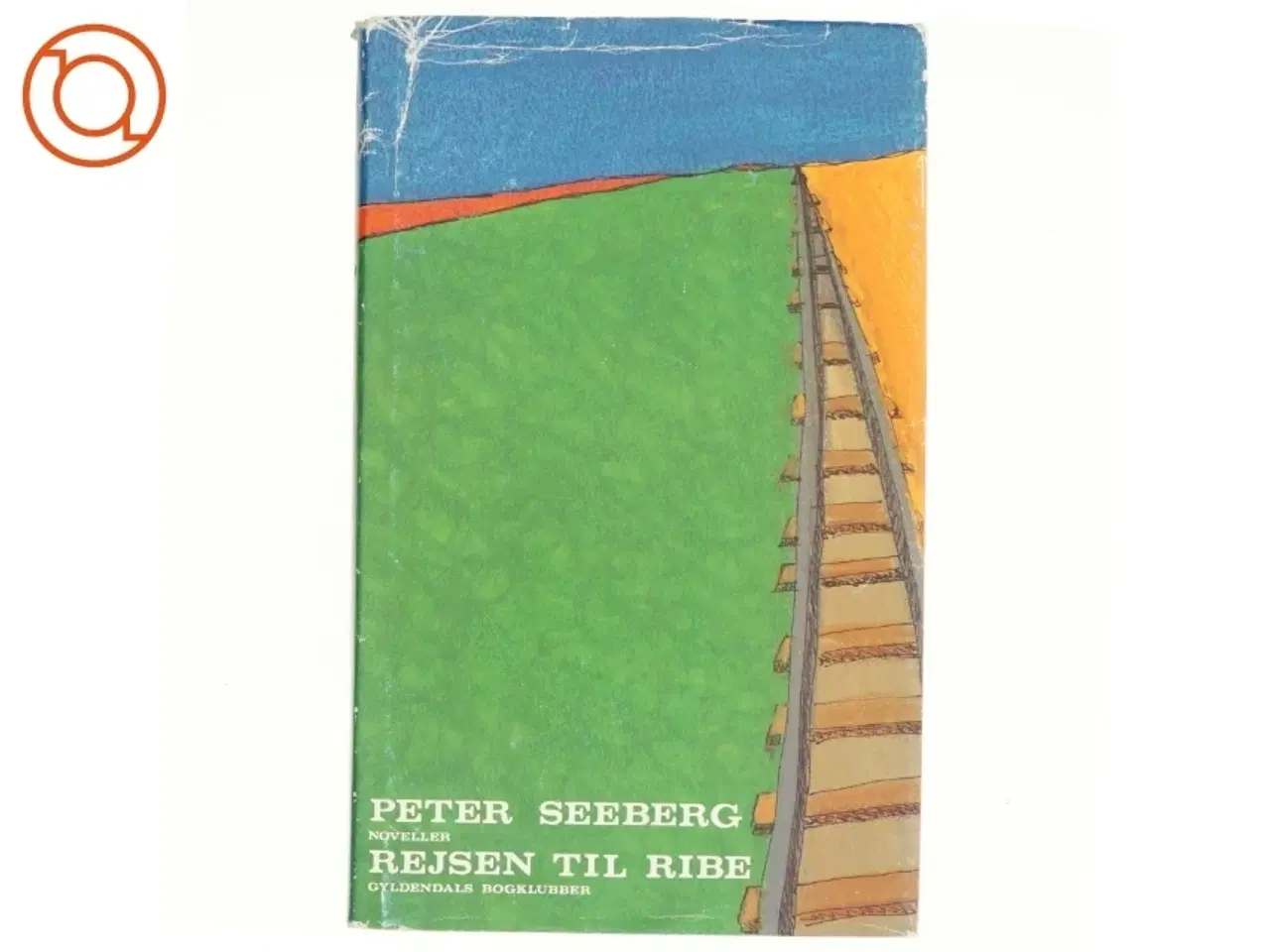 Billede 1 - Rejsen til Ribe af Peter Seeberg (Bog)