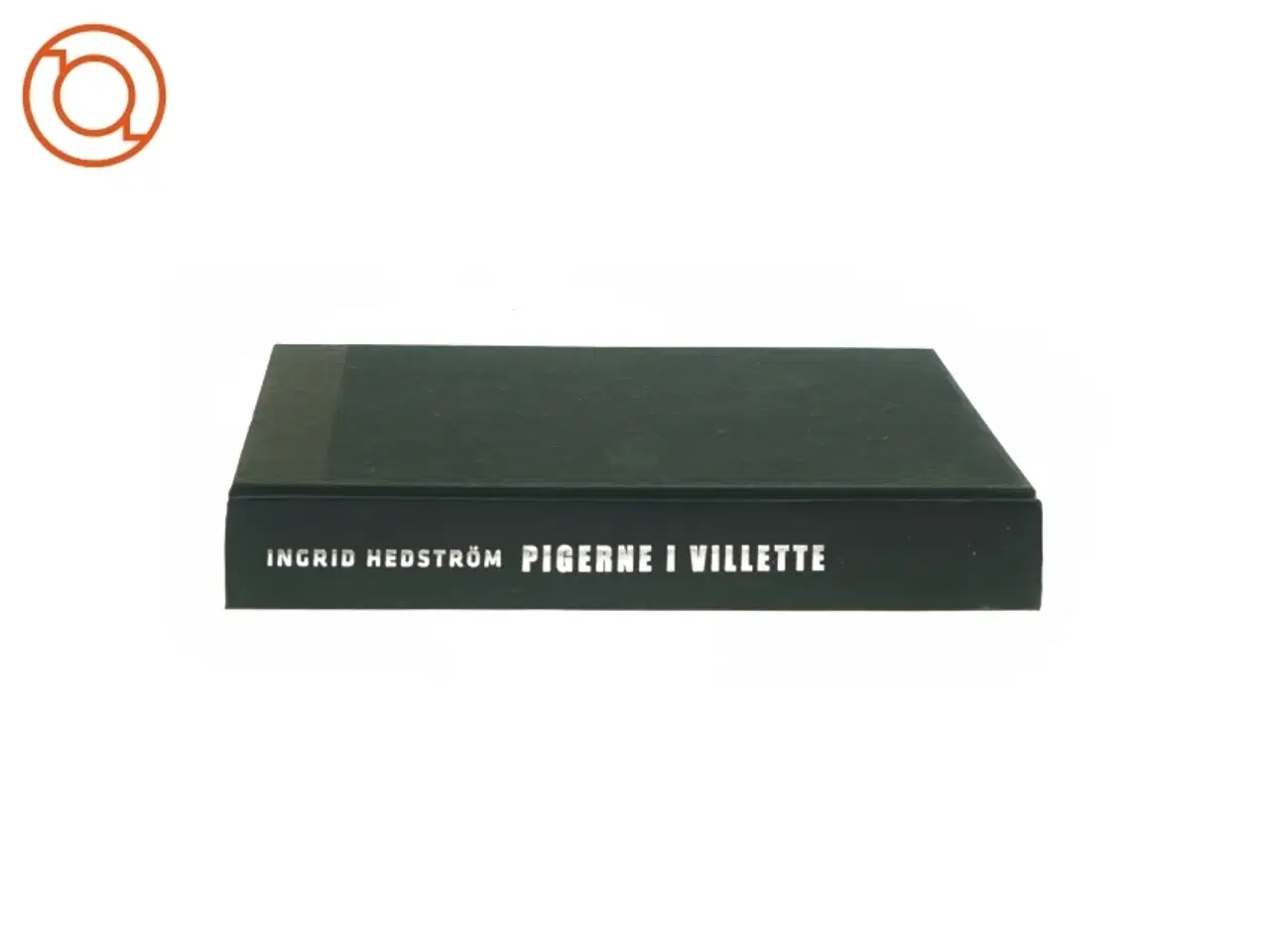 Billede 2 - Pigerne i Villette af Ingrid Hedstrm (bog)