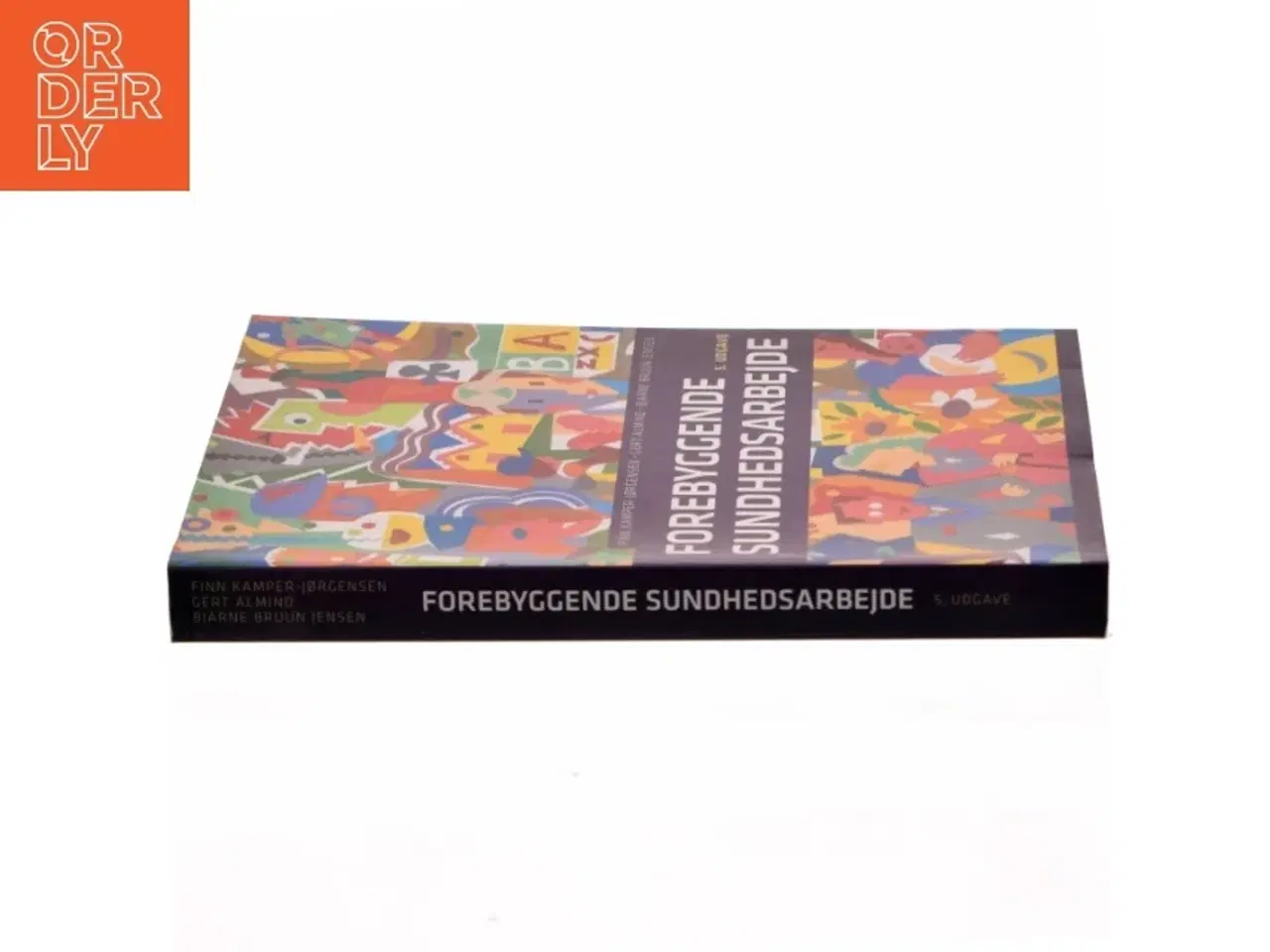 Billede 2 - &#39;Forebyggende sundhedsarbejde: baggrund, analyse og teori, arbejdsmetoder&#39; (bog)