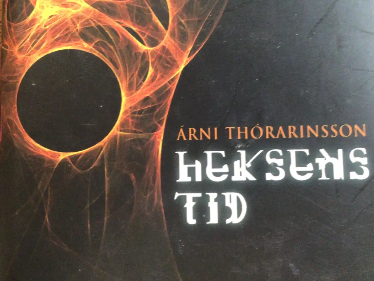 Billede 1 - rni Thórarinsson : Heksens tid