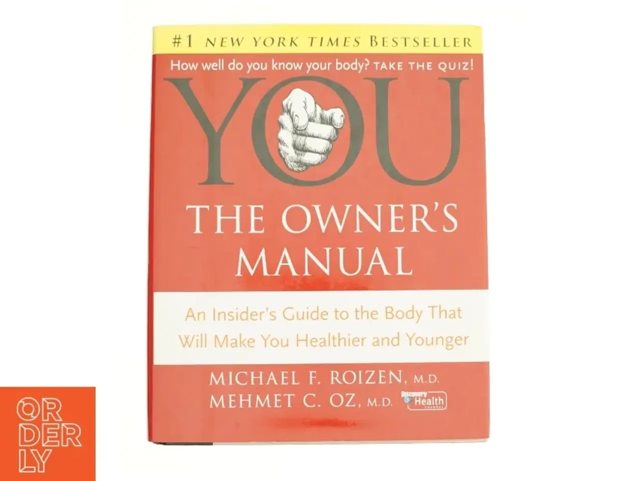 Billede 1 - YOU - the Owner&#39;s Manual : an Insider&#39;s Guide to the Body That Will Make You Healthier and Younger af Dr Oz (Bog)