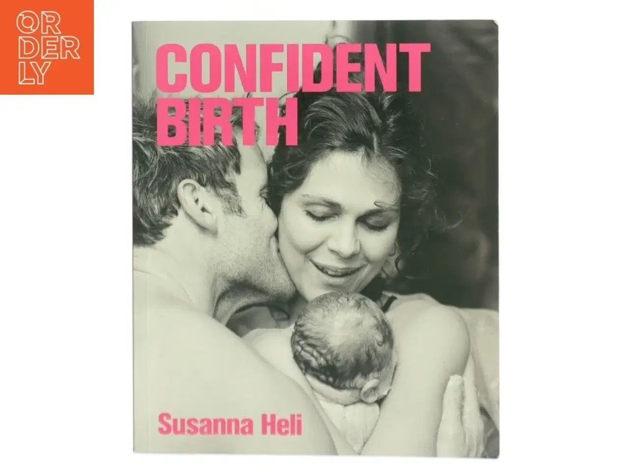 Billede 1 - Confident Birth af Susanna Heli (Bog)