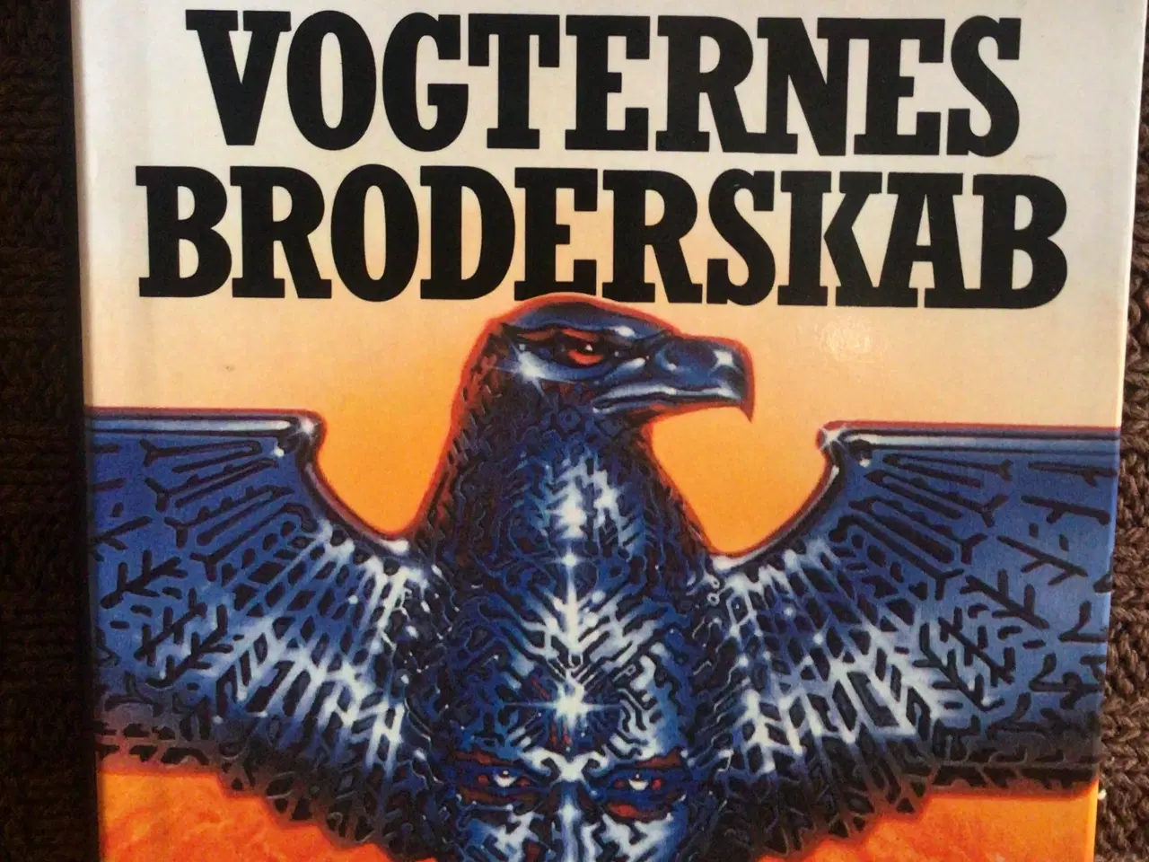 Billede 1 - Robert Ludlum : Vogternes Broderskab