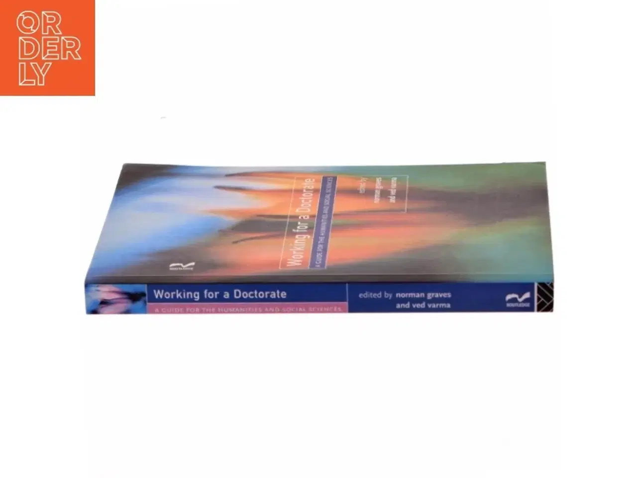 Billede 2 - Working for a doctorate : a guide for the humanities and social sciences (Bog)