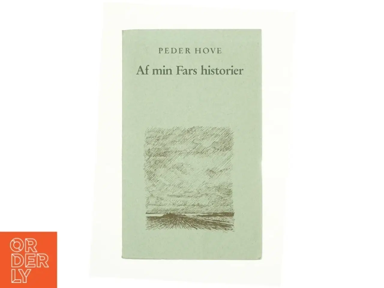 Billede 1 - Af min fars historer af Peder Hover (bog)