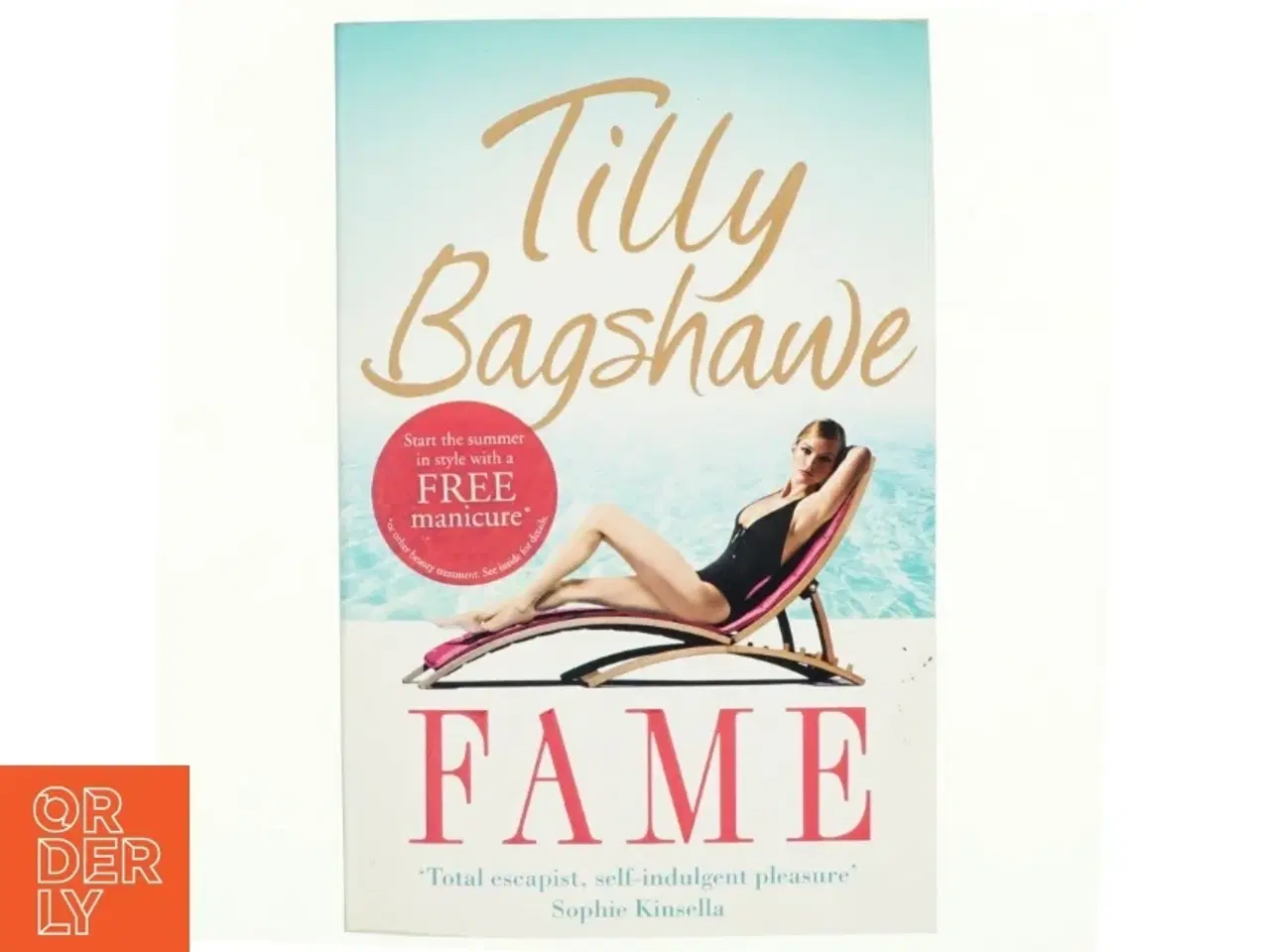 Billede 1 - Fame af Tilly Bagshawe (Bog)