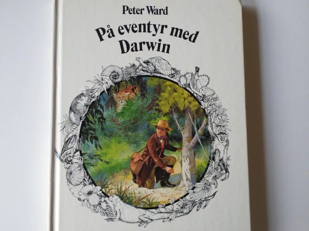 Billede 1 - På eventyr med Darwin. Af Peter Ward 