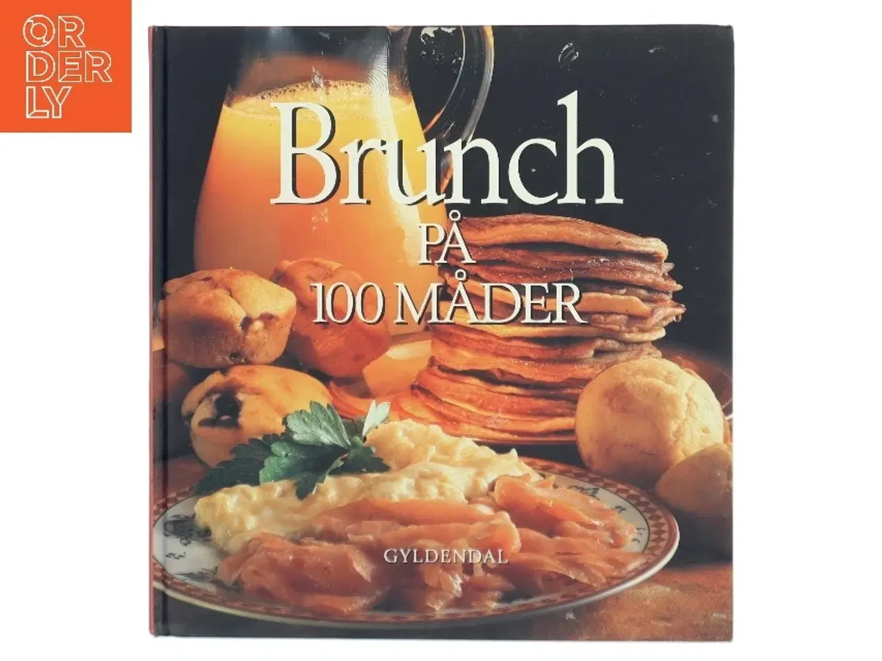Billede 1 - Brunch på 100 måder af Lynn Andersen (f. 1945) (Bog)