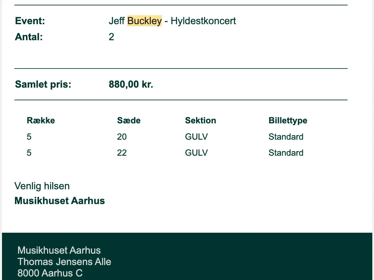 Billede 1 - Jeff Buckley - hyldestkoncert - to billetter Århus