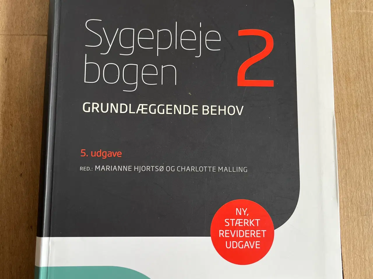 Billede 1 - Sygepleje 2, Grundlæggende Behov