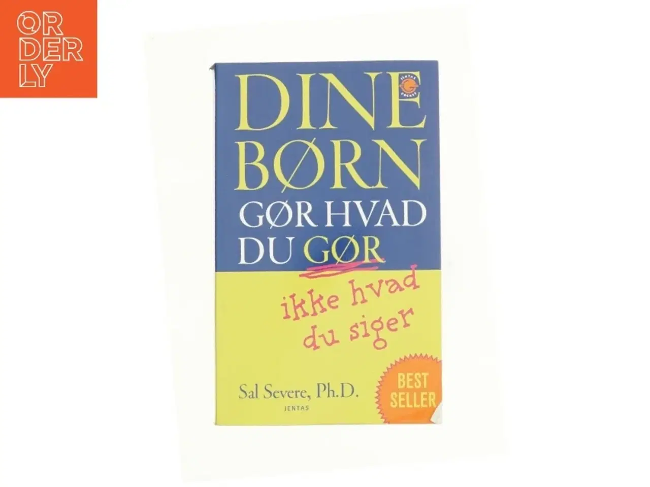 Billede 1 - Dine børn gør hvad du gør af Sal Severe (Bog)