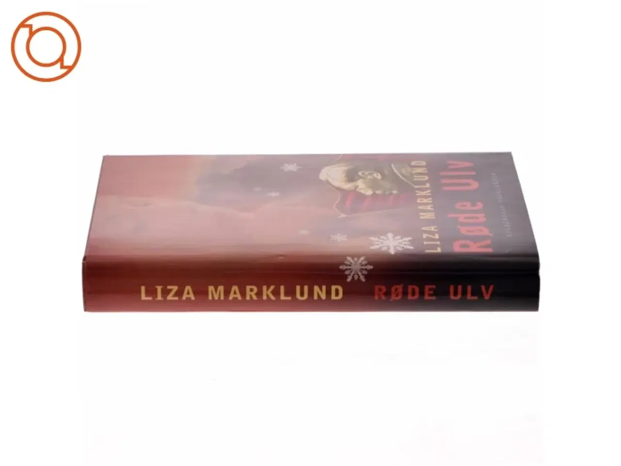 Billede 2 - Røde Ulv af Liza Marklund (Bog)